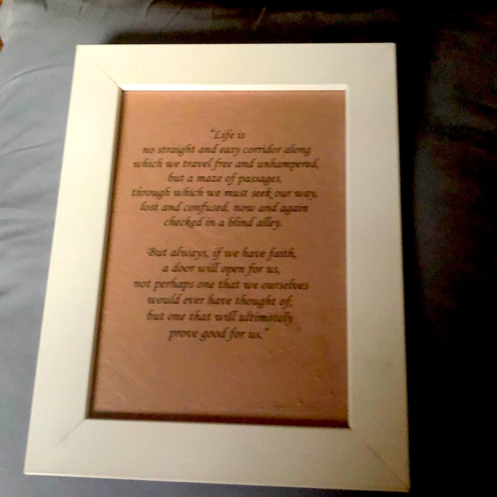 Picture frame with words of inspiration.